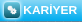 KAR�YER